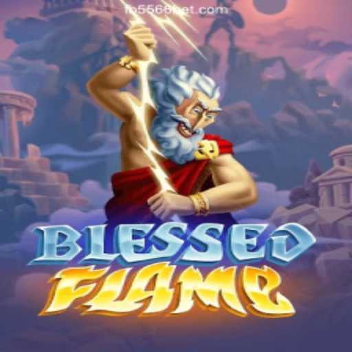 Discover the Thrilling World of BlessedFlame on 556BET.COM Platform