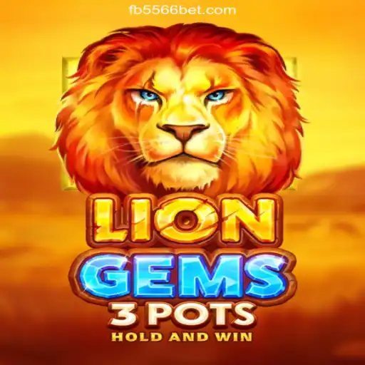 Unveiling LionGems3pots: The Prime Attraction on 556BET.COM Platform-Oficial Slots Brasil