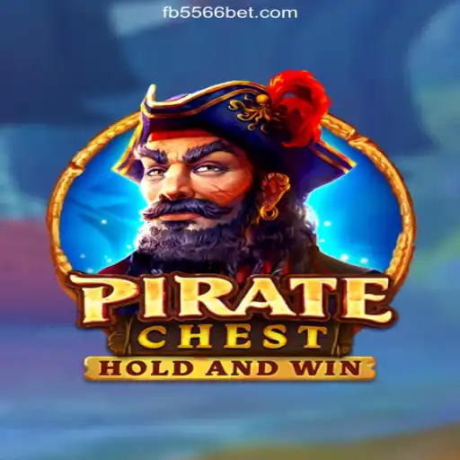 Discover the Thrills of PirateChest on 556BET.COM Platform