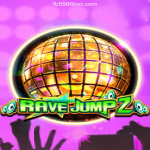 RaveJump2: The Ultimate Gaming Experience on 556BET.COM Platform